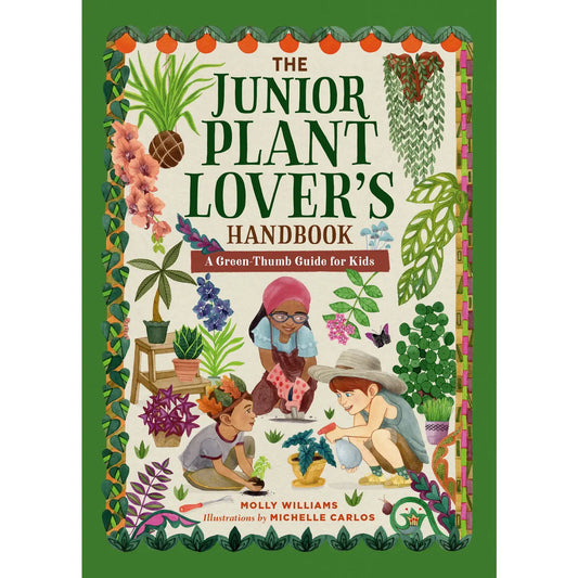 The Junior Plant Lover's Handbook