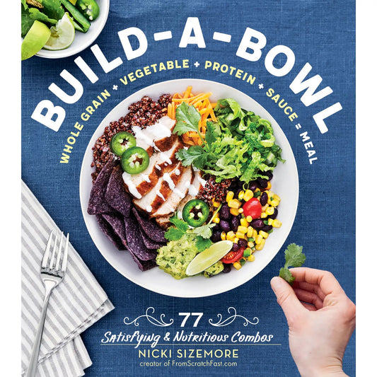 Build-a-Bowl Cookbook