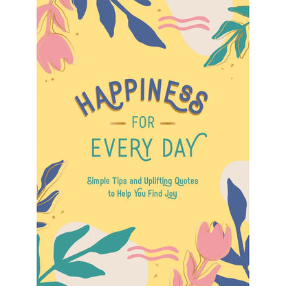 Happiness for Everyday